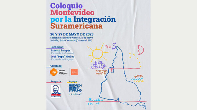 Coloquio Montevideo por la integración Suramericana