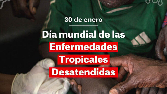 Dia-Mundial-Enfermedades-Tropicales-Desatendidas
